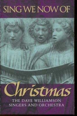 The Dave Williamson Singers & Orchestra / Sing We Now Of Christmas - Cassette - Image 1 of 2