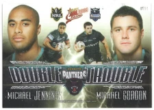 2009 NRL CLASSIC [DOUBLE TROUBLE ACETATE CARD] DT11 JENNINGS / GORDON (PENRITH)