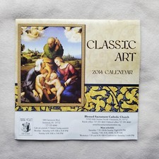 2014 CLASSIC ART / BLESSED SACRAMENT CATHOLIC CHURCH CALENDAR NEW LOOK