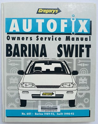 Gregory s Autofix Manual Holden Barina Swift (no 601, 89-93)HC Book, Ex Lib VGC