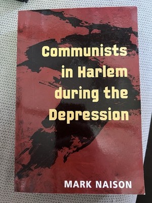 Communists in Harlem during the Depression Paperback