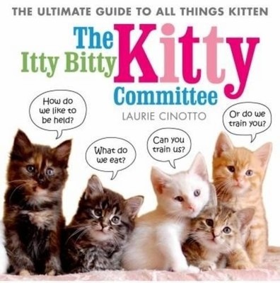 The Itty Bitty Kitty Committee, Cinotto, Laurie