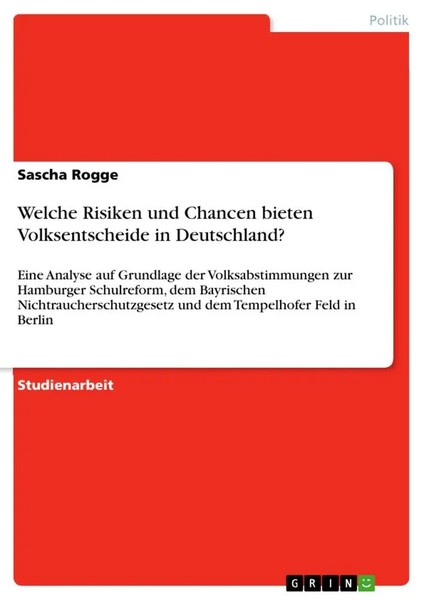 Sascha Rogge | Welche Risiken Und Chancen Bieten Volksentscheide In Deutschland?-image