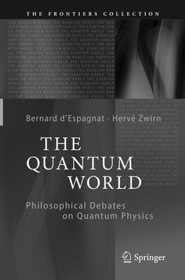 The Quantum World Bernard D'Espagnat