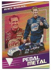 Rusty Wallace 2023 Panini Chronicles Pedal to the Metal Holo Silver /10