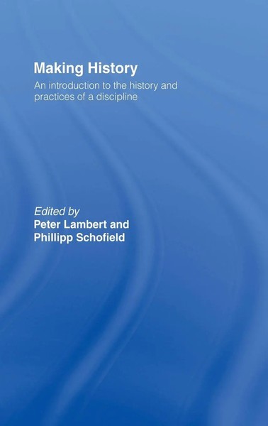 Peter Lambert (U. A.) | Making History | Buch | Englisch (2004) | Routledge-image