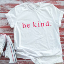 Be Kind Unisex  White Unisex Short Sleeve T-shirt