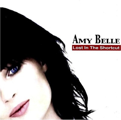 Amy Belle Lost in the Shortcut (CD) Album