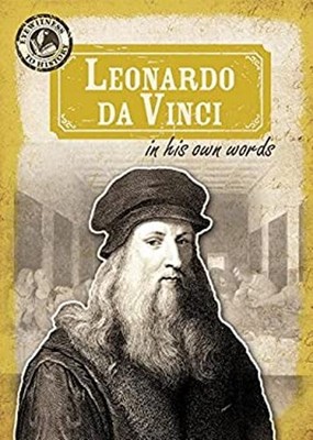 Leonardo Da Vinci in His Own Words Hardcover Caroline Kennon