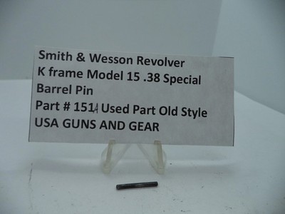 151A Smith & Wesson K Frame Model 15 Barrel Pin 38 Special Used Part