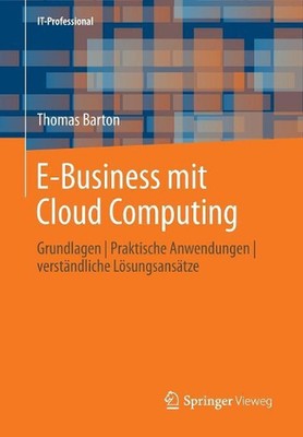 E-Business mit Cloud Computing: Grundlagen | Praktische Anwendungen | verst?ndli