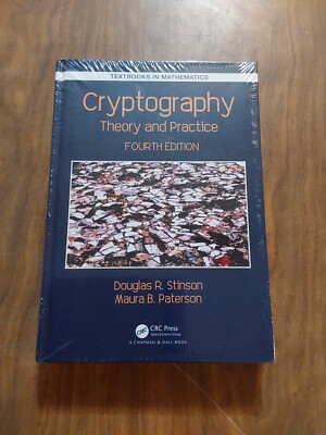 Cryptography: Theory and Practice, Fourth Edition Book Douglas Robert Stinson HB