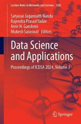 Data Science and Applications: Proceedings of ICDSA 2024, Volume 3 by Satyasai J