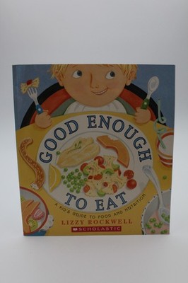 Good Enough to Eat