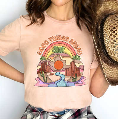 Good Things Ahead T Shirt Retro Trendy Positive Quote Womens Top Novelty Tee