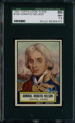 #ad 1952 LOOK #x27;N SEE #109 ADMIRAL HORATIO NELSON SGC 7.5 *DS0108 $75.00