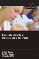 Strategie Klejenia W Stomatologii OdtwóRczej Sachin Gupta