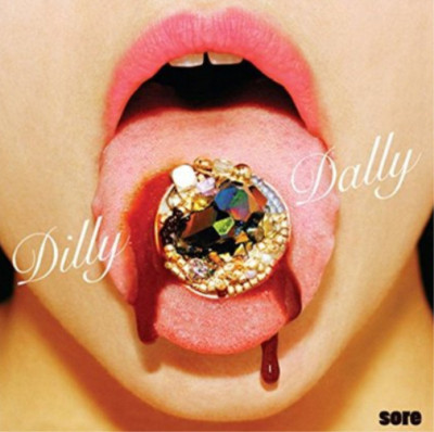 Dilly Dally Sore (CD) Album