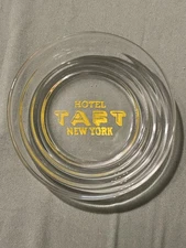 HOTEL TAFT NEW YORK CITY VINTAGE ART DECO ROUND GLASS ASHTRAY CIRCA 1933