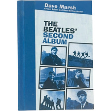 The Beatles' Second Album by Dave Marsh - Hardcover Book