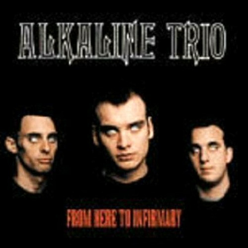 Alkaline Trio - From Here To Infirmary - Cd