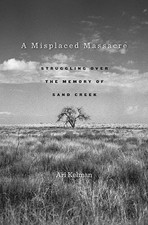 A Misplaced Massacre: Struggling over the Mem...