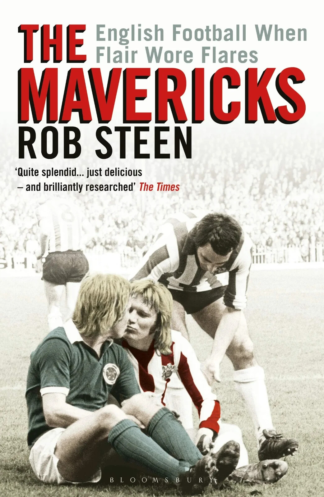 The Mavericks - English Football When Flair Wore Flares - soccer in the 1970s