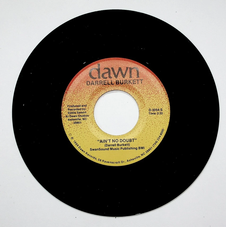 Darrell Burkett Ain't No Doubt DJ Promo 45 Dawn Records Asheville NC 1989 Foto 2 de 2