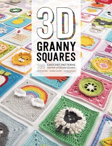 3D Granny Squares: 100 crochet patterns for pop-up granny square