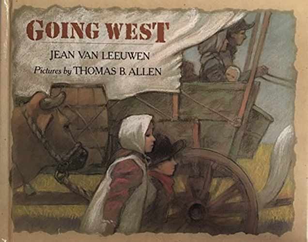 Going West - Hardcover, by Van Leeuwen Jean - Very Good