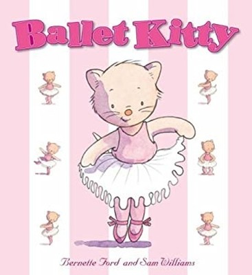 Ballet Kitty Hardcover Bernette Ford