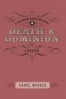 Death & Dominion by Carol Hedges (Paperback / softback, 2016)