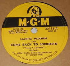 MGM 30113 Lauritz Melchior Come Back To Sorrento / Mattinata 78 RPM E+ E+