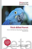 Lambert M. Surhone (U. A.) | Thick-Billed Parrot | Taschenbuch | Englisch (2026)
