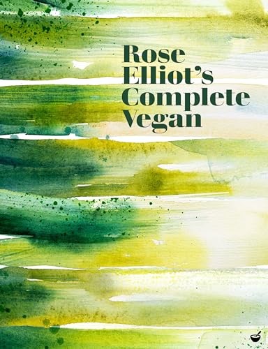 Rose Elliot's Complete Vegan,Rose Elliot