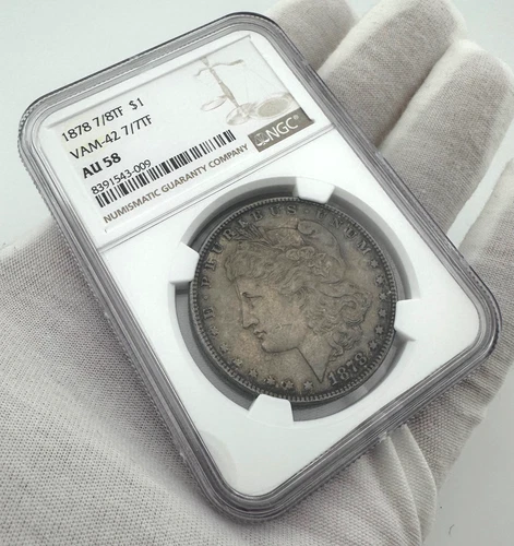 1878 Silver Dollar NGC 7/8TF VAM-42 7/7TF AU 58