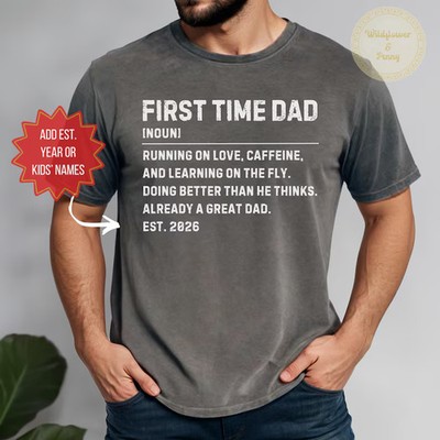 First Time Dad Est Gildan Tee New Father