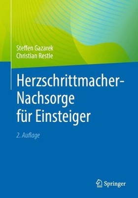 Herzschrittmacher-Nachsorge fr Einsteiger by Steffen Gazarek (German) Paperback