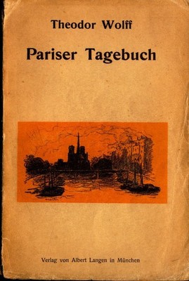 Pariser Tagebuch Wolff, Theodor: