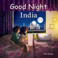 Good Night India | Nitya Khemka | Englisch | Buch | Good Night Our World | 2017