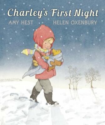 Charley's First Night by Amy Hest: New