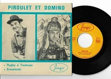 Piroulet And Domino: Rugby To Toulouse/Ernestoski 7 " EP Junqué Oc 45112 Jacques