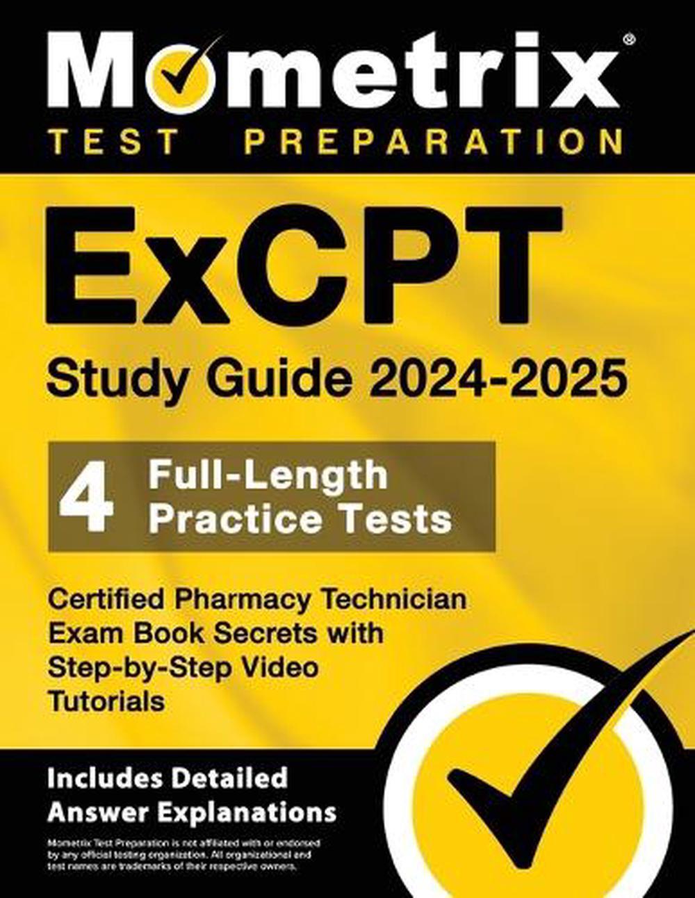 ExCPT Study Guide 2024-2025 - 4 Full-Length Practice Tests, Certified ...
