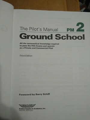 The Pilot's Manual: Ground School --3rd Edition Hardcover