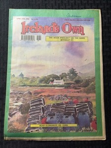 1994 April 15 IRELAND'S OWN 32pg Magazine VG+ 4.5 Near Glengariff, Co. Cork