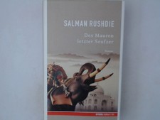 Des Mauren letzter Seufzer. SPIEGEL-Edition Band 30 Roman Salman Rushdie, Salman