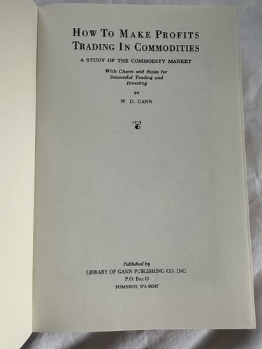 HOW TO MAKE PROFITS IN COMMODITIES By W. D. Gann - Hardcover **Mint Condition** - Picture 2 of 6