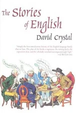 The Stories of English - Hardcover By Crystal, David - GOOD