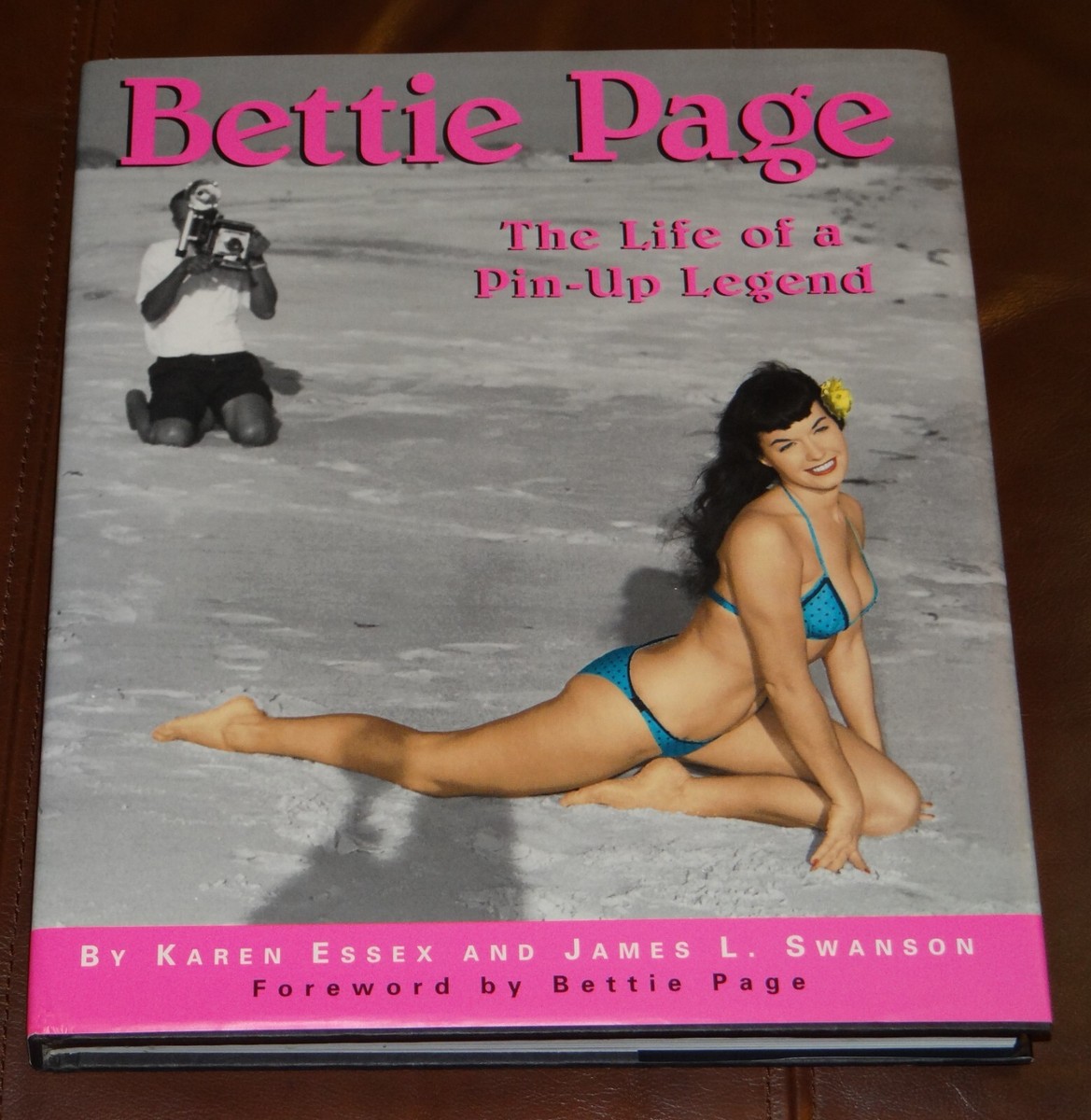 Bettie Page: The Life of a Pin-Up Legend by Karen Essex 1996 First