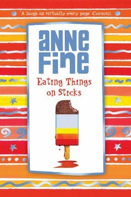 Eating Things on Sticks by Fine, Anne 0440869374 FREE Shipping